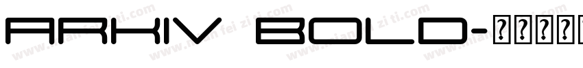arkiv bold字体转换